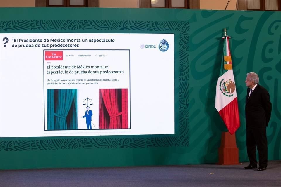 Luego que en The Economist se criticó la consulta popular, Andrés Manuel López Obrador calificó al semanario como un pasquín.