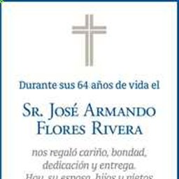 Señor José Armando Flores Rivera Obituario Esquela Señor José Armando Flores Rivera Obituario Esquela